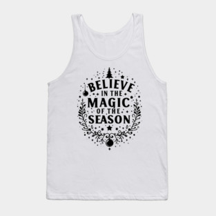 Believe in the Magic of The Season Tank Top
