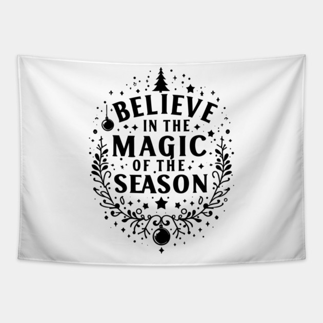 Believe in the Magic of The Season Tapestry by Frank Ring