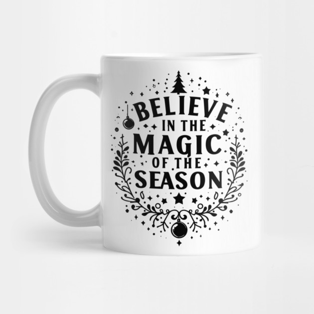 Believe in the Magic of The Season by Frank Ring