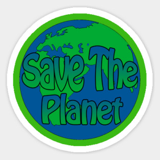 save the planet Sticker