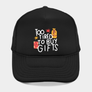 I don't want to buy gifts Hat