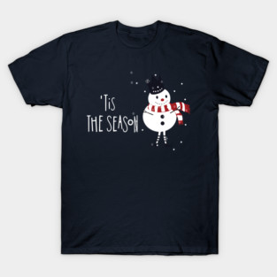 'Tis the Seaon T-Shirt