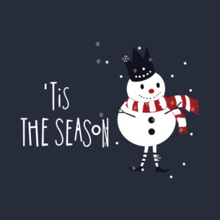 'Tis the Seaon T-Shirt