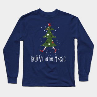 Believe in the Magic of Christmas Long Sleeve T-Shirt