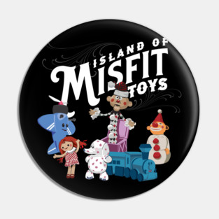 Island of Misfit Toys Pin