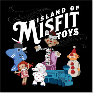 Island of Misfit Toys Posters and Art