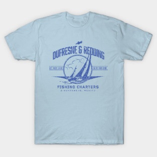 Dufresne & Redding Fishing Charters T-Shirt