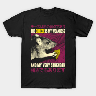 The Cheese is my Weakness Rat T-Shirt