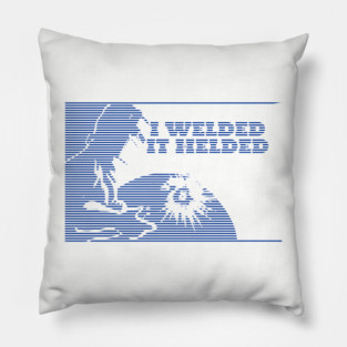 welder Pillow