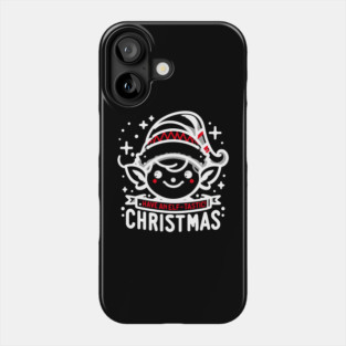 Have an Elf-tastic Christmas Phone Case