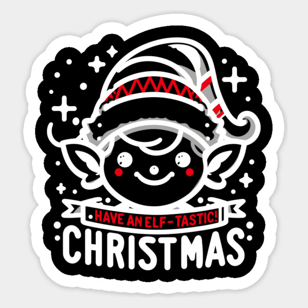 Have an Elf-tastic Christmas Sticker by Frank Ring