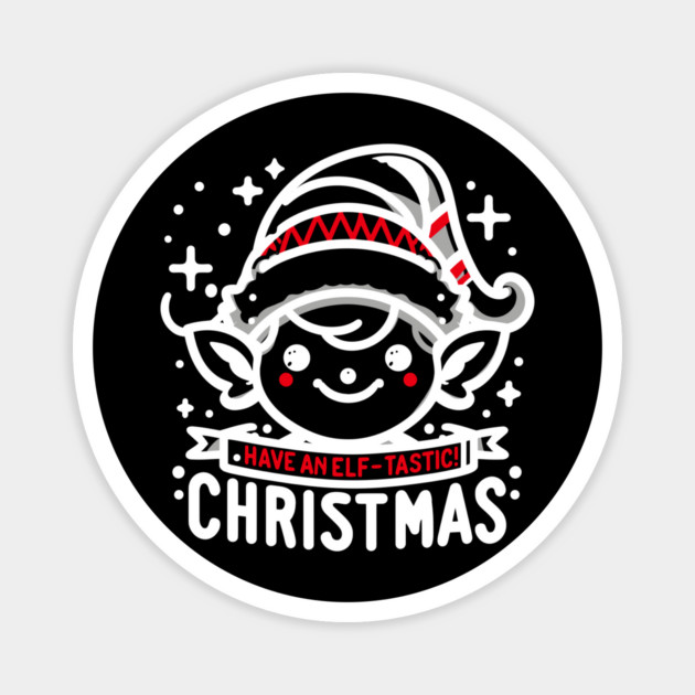 Have an Elf-tastic Christmas Magnet by Frank Ring
