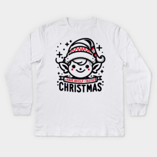 Have an Elf-tastic Christmas Kids Long Sleeve T-Shirt