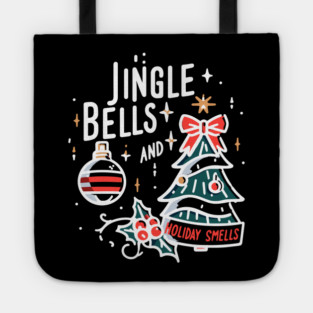 Jingle Bells and Holiday Smells Tote