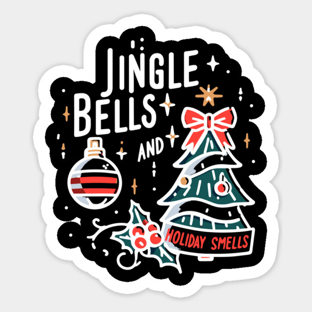 Jingle Bells and Holiday Smells Sticker by Frank Ring