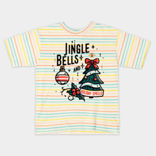 Jingle Bells and Holiday Smells Kids T-Shirt