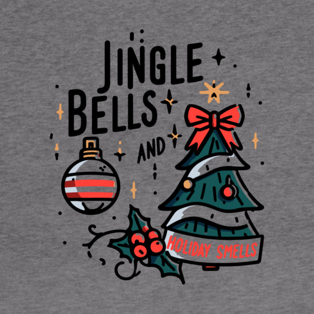 Jingle Bells and Holiday Smells by Frank Ring