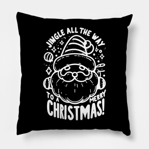 Jingle All The Way To a Merry Christmas! Pillow by Frank Ring