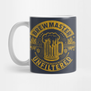 Brewmaster: Unapologetically Unfiltered Mug