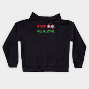 Boycott Israel free Palestine Kids Hoodie