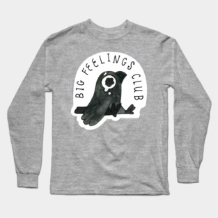 Big Feelings Club Long Sleeve T-Shirt