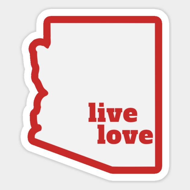 Arizona - Live Love Arizona Magnet by Yesteeyear