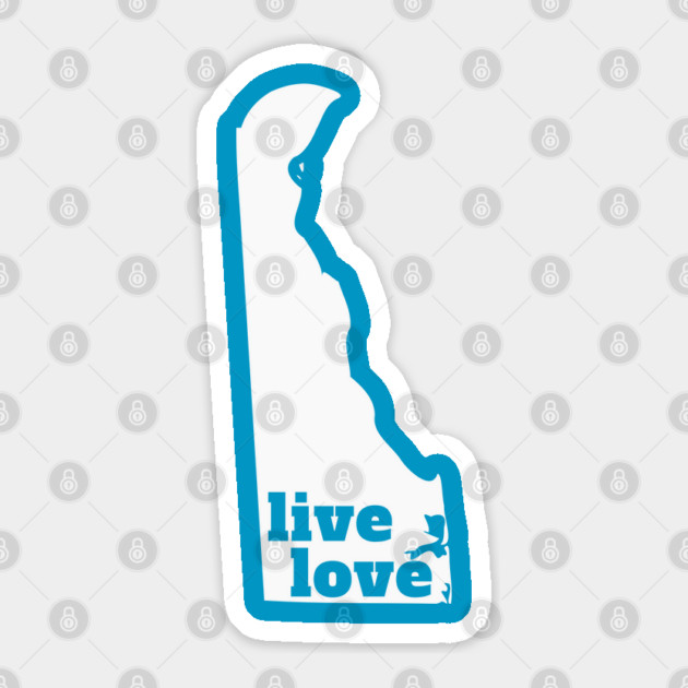 Delaware - Live Love Delaware Sticker by Yesteeyear
