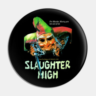 Slaughter High Pin