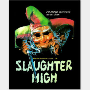 Slaughter High Posters and Art