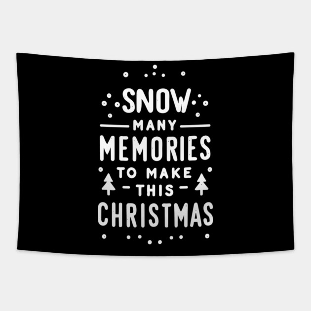 Snow Many Memories to Make This Christmas Tapestry by Frank Ring