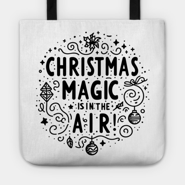 Christmas Magic is in The Air! Tote by Frank Ring