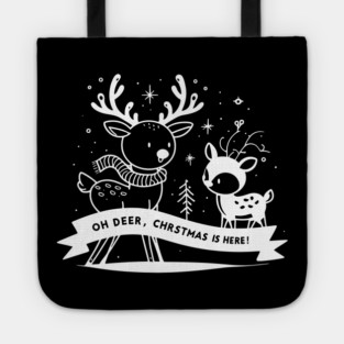 Oh Deer Christmas is Here! Tote