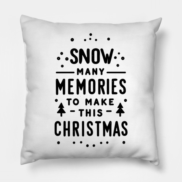 Snow Many Memories to Make This Christmas Pillow by Frank Ring