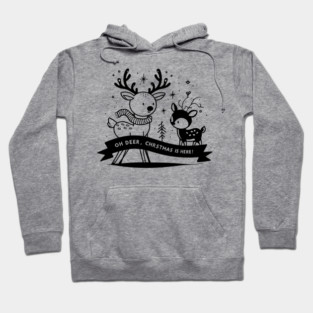 Oh Deer Christmas is Here! Hoodie