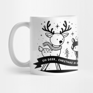 Oh Deer Christmas is Here! Mug