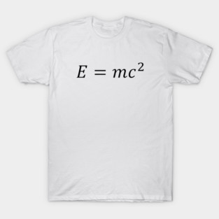 E=mc² einstein formula T-Shirt