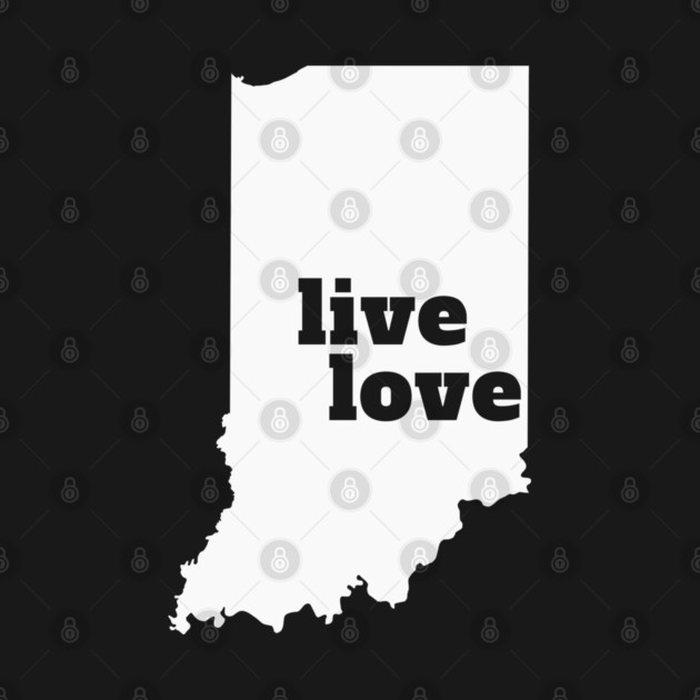 Indiana - Live Love Indiana by Yesteeyear