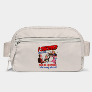 I Survived Thanksgiving Family Reunion and All I Got is this lousy shirt Bag