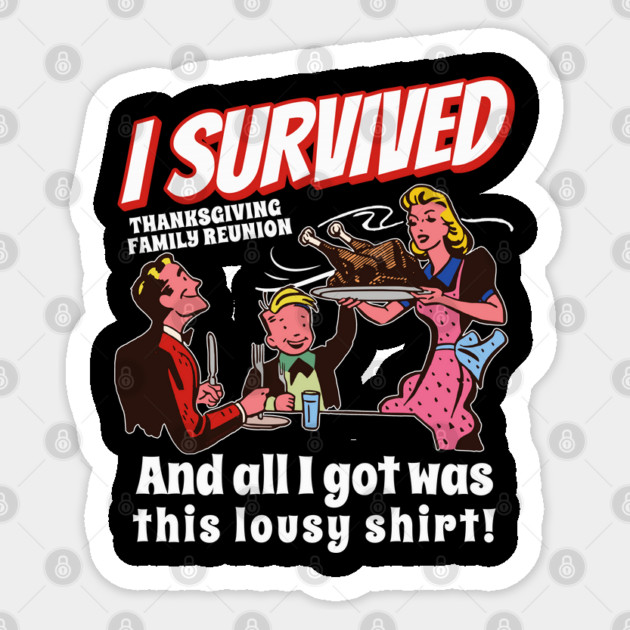 Thanksgiving Survivor Retro Style Family Dinner Design Sticker by creative