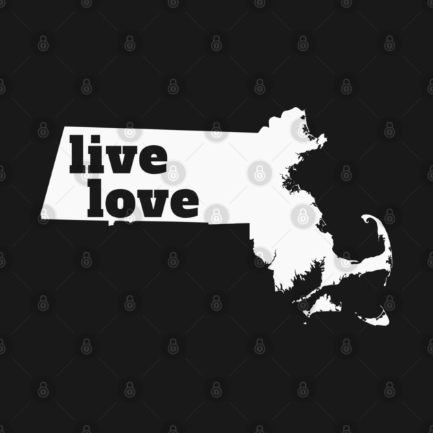 Massachusetts - Live Love Massachusetts by Yesteeyear
