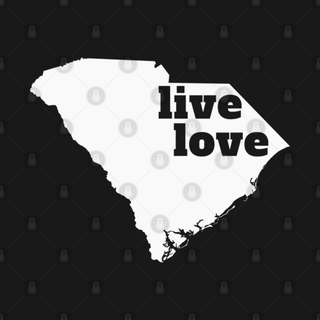 South Carolina - Live Love South Carolina by Yesteeyear