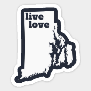Rhode Island - Live Love Rhode Island Sticker