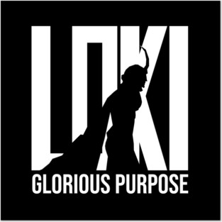 Loki Glorious Purpose Posters and Art