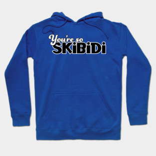 Skibidi Hoodie