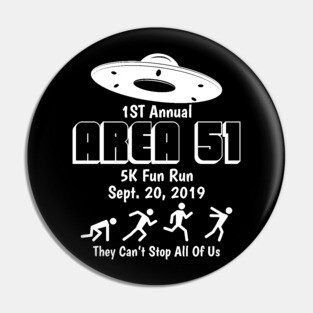 Area 51 5K Fun Run Shirt Pin