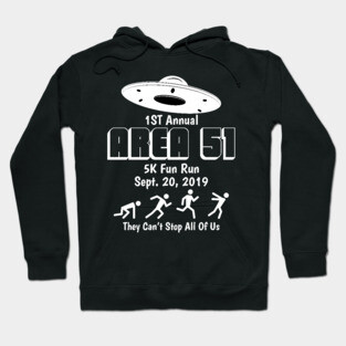 Area 51 5K Fun Run Shirt Hoodie