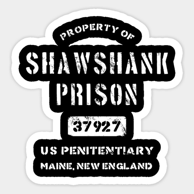 Property of Shawshank Prison T-Shirt Sticker by dumbshirts