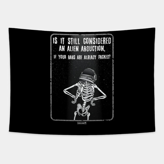 Asking For A Friend Tapestry by Tommy Devoid