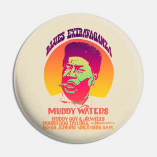 Muddy Waters blues extravaganza Pin