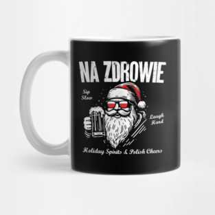 Na Zdrowie! Polish Christmas Santa Mug